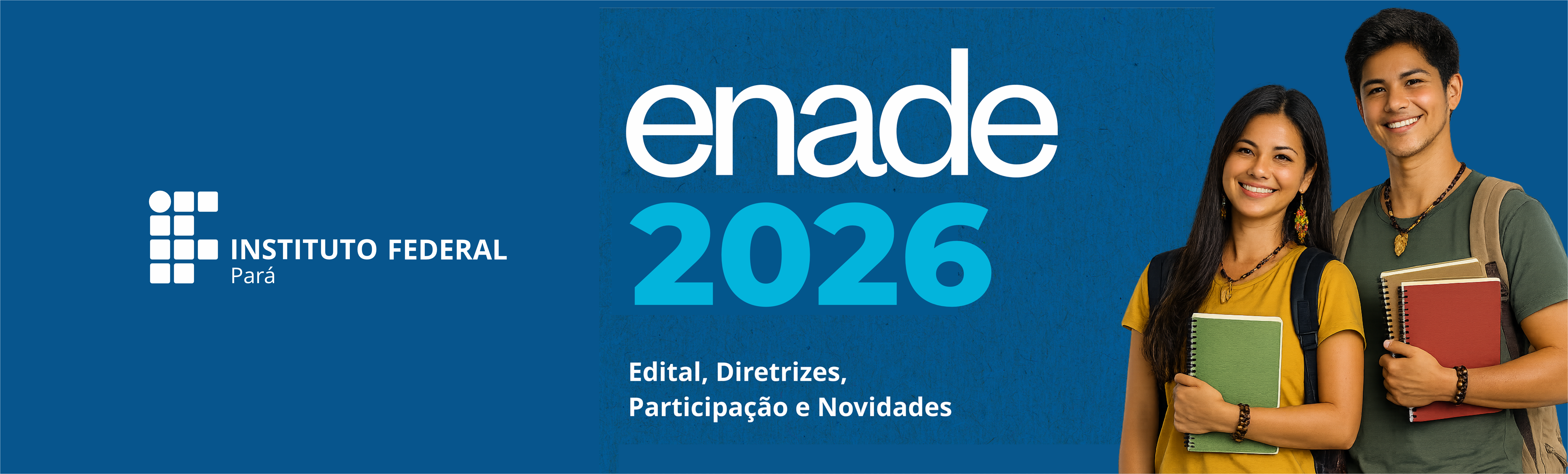 ENADE 2026: Edital, Diretrizes, Participação e Novidades